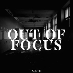 ALUTO - Out of Focus [WARS003] out now!