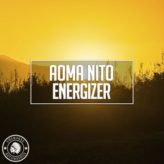 Aoma Nito - Energizer (Extended Mix)