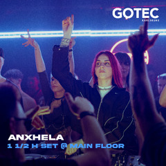 ANXHELA | Main Floor - Gotec Club | 1 1/2h Hardtechno Set