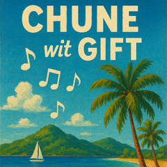 Chune Wit Gift Vol.1