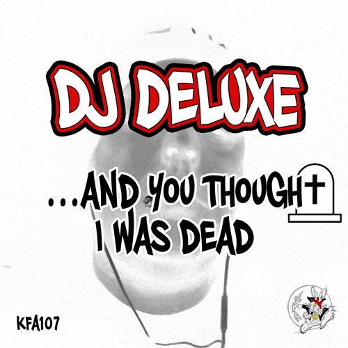KFA107 - 3 - DJ Deluxe - Here We Go Now (clip)