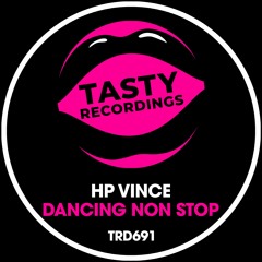 HP Vince - Dancing Non Stop (Original Mix)
