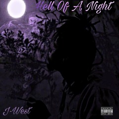 Hell Of A Night (Prod. Olijah )