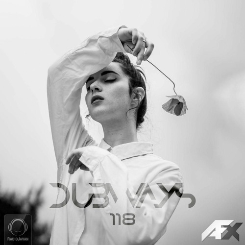 Dubways Episode 118 with AFX