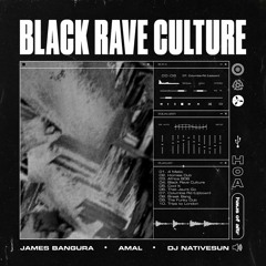 Black Rave Culture - Columbia Rd (Uptown) [Amal x Native x JamesBangura]