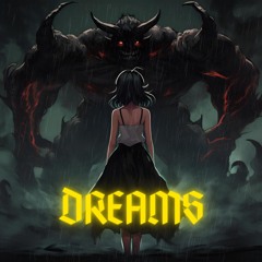 DREAMS