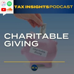 Strategies for Charitable Giving and Tax Benefits
