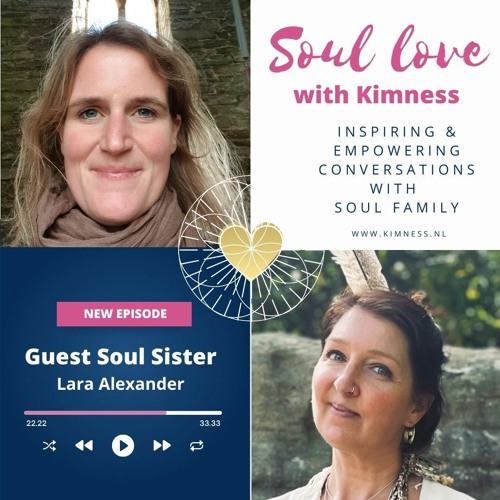 Soul Love | guest Lara Alexander | Light Language, Inner Empowerment, and the power of JOY
