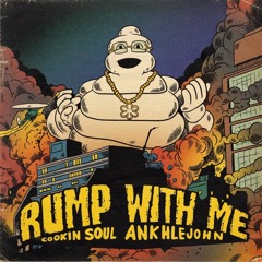 2. Cookin Soul & ANKHLEJOHN - Rump With Me