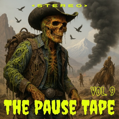 The Pause Tape Vol. 9
