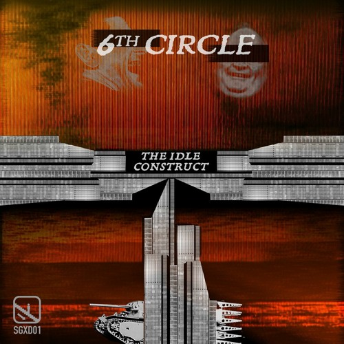 6th Circle- Blight (Sonic Groove Experiments)