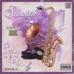 SMOOTH GAS: 1ST EDITION