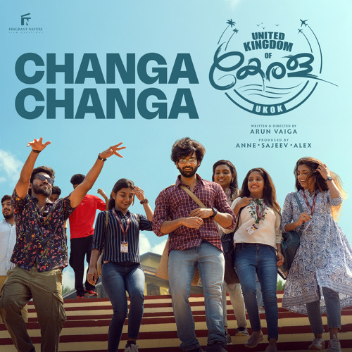 Changa Changa (From "United Kingdom Of Kerala")