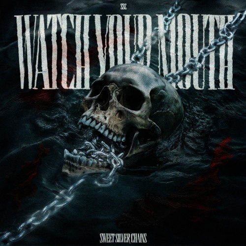 SSC - WATCH YOUR MOUTH [FREE DL]