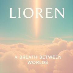 A breath between worlds