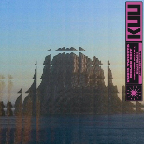 Tangerine Dream & Billie Eilish - Going Ilomilo (Kuu’s Twisted Melon Edit)
