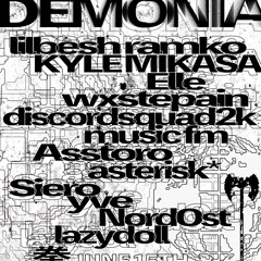 DEMONIA VOLUME 10 F*CK U B**** WE LOVE MOSHPIT :)