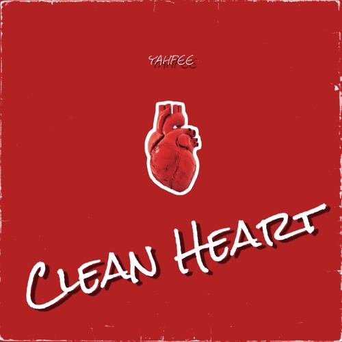 Clean Heart ( feat Shanaya Ahyashah & Essence Graves prod. Demon Slayer)