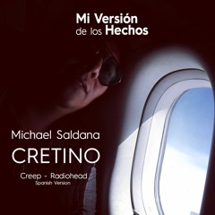 Michael Saldana - Cretino (Creep - Radiohead)