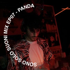 Sono Solo Suoni Mix EP07 - PANDA