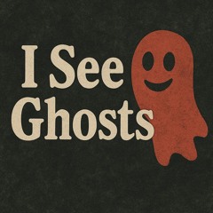 I See Ghosts.m4a