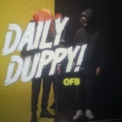OFB-Daily Duppy PART 1 AND 2
