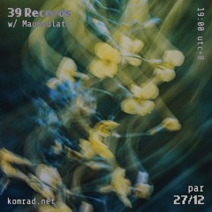 39 Records 009 w/ Maumedlats