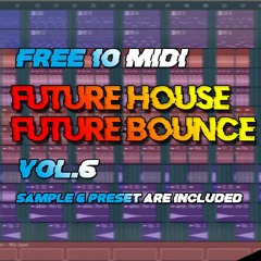 Free Future House Future Bounce MIDIs Vol.6