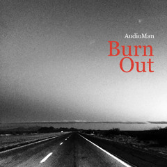 Burn Out