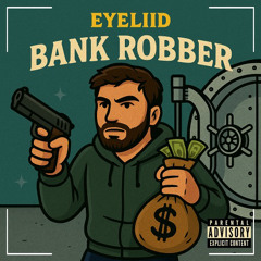 Bank Robber - (Make Your Own Second Verse) - Message for the verse