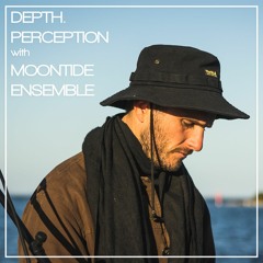 DEPTH. PERCEPTION with MOONTIDE ENSEMBLE
