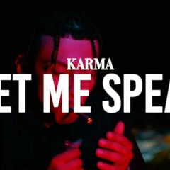Karma5Hunnit - Let Me Speak