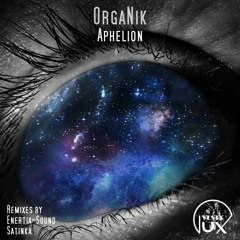 Organik - Amphelion (Satinka Remix) - Preview