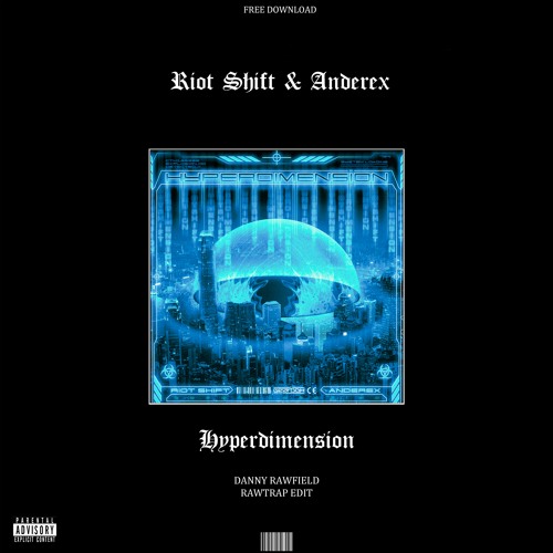 Hyperdimension (DANNY RAWFIELD Rawtrap Edit)