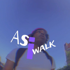 As I Walk (Prod. Jones)