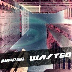 Wasted (feat. InFvrneaux)