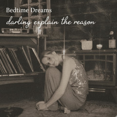 darling explain the reason