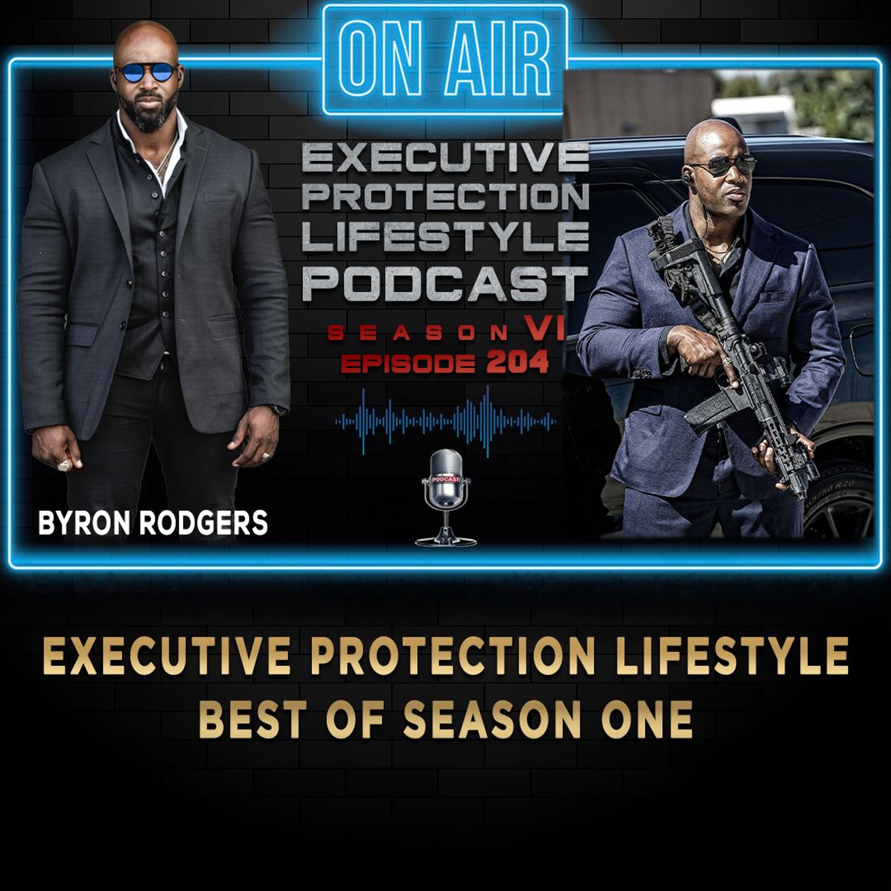EXECUTIVE PROTECTION LIFESTYLE