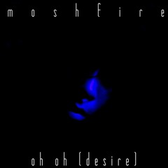 oh oh (Desire)