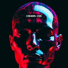 CHAOS #35