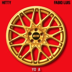 Hitty x Fabio Luis - Yo A (available friday 15th)