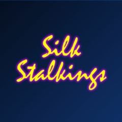 Silk Stalkings Playlist