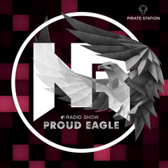 Nelver - Proud Eagle Radio Show #530 [Pirate Station Online] (24-07-2024)