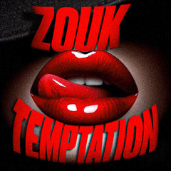 ZOUK TEMPTATION