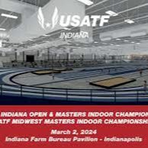 Stream 𝓛𝓲𝓿𝓮𝓢𝓽𝓻𝓮𝓪𝓶 2024 USATF Midwest Region Masters Indoor Championships 𝐋𝐈𝐕𝐄 by kamet ifam