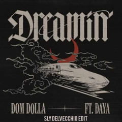 Dom Dolla - Dreamin ft. Daya (Bass Invadr Edit) *FREE DL CLICK MORE*
