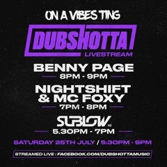NIGHTSHIFT & MC FOXY - DUB SHOTTA LIVESTREAM