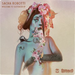 Sacha Robotti & Tau0n - Forget Tomorrow