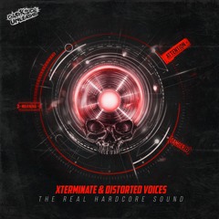 Xterminate & Distorted Voices ft Killer MC - The Real Hardcore Sound (Radio Edit)