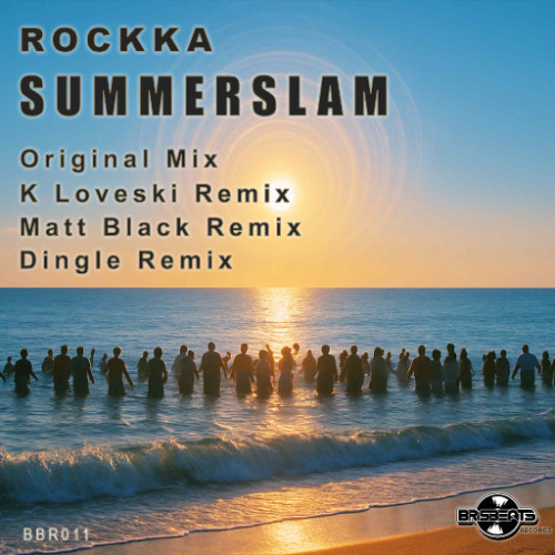 Rockka _ SummerSlam (Dingle Remix)